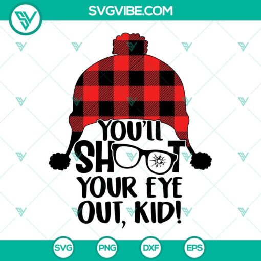 you ll shoot your eye out kid svg a christmas story svg ralphie svg 7 mockup