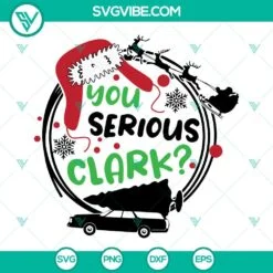 Christmas, SVG Files, You Serious Clark SVG Files, Buffalo Plaid SVG Image, 4