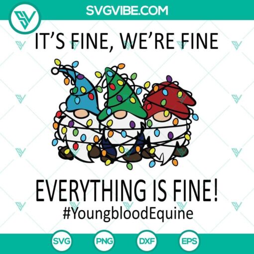 youngblood equine gnomes christmas svg it s fine we re fine everything is fine svg 2 mockup