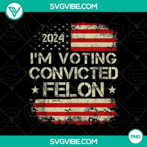 2024 voting for convicted felon png image mockup