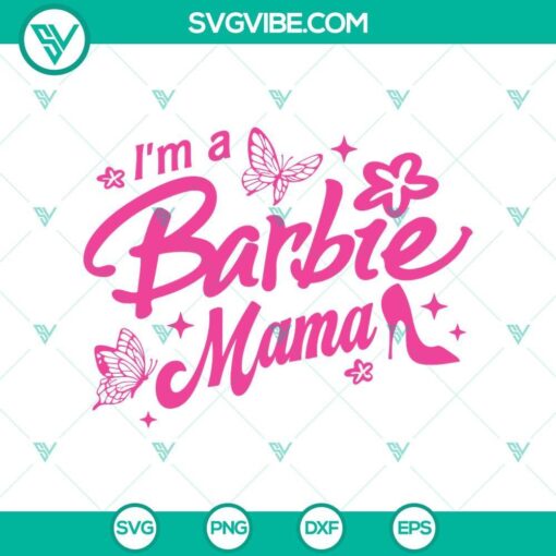 barbie mom svg for mother s day i m a barbie mama mockup