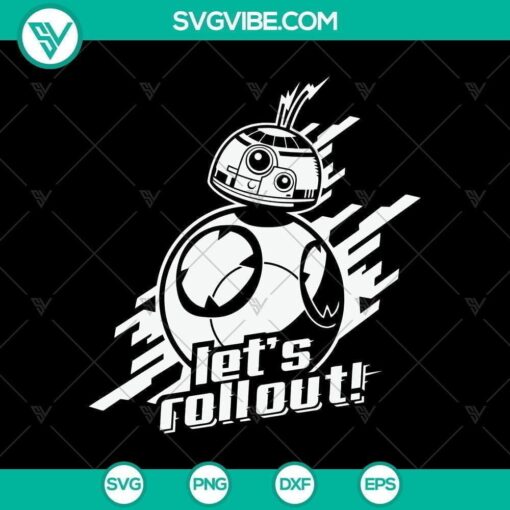 bb8 star wars rollout let s fallout svg png pack mockup