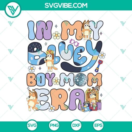 bluey boy mom period svg mother s day svg bundle mockup