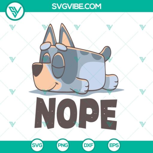 bluey heeler chill svg bluey dog not happening svg mockup