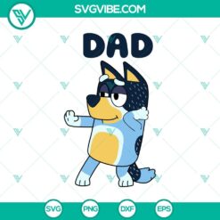 Disney, SVG Files, Bluey's Dad Bandit Heeler SVG, Bandit Father Bluey SVG bluey 12