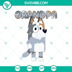 Disney, SVG Files, Bluey SVG, Grandpa Bob Heeler Graphic Design bluey 2