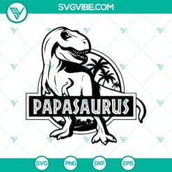 Dad, Family, Fathers Day, SVG Files, Dinosaur Dad SVG for Fathers Day, T-rex 3