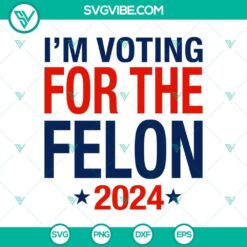 American, Donald Trump, SVG Files, Felon 2024 Election Vote SVG PNG Silhouette 7