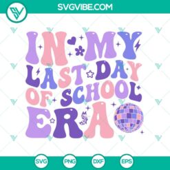 School, SVG Files, Teacher, Final School Day SVG, Graduation Celebration SVG 1