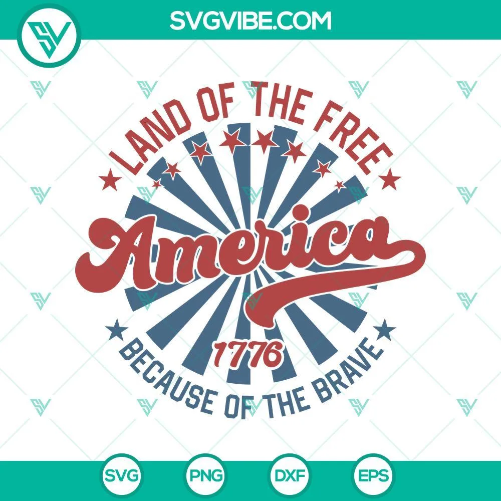 American, 4th Of July, SVG Files, Freedom Land for the Brave SVG, USA 1