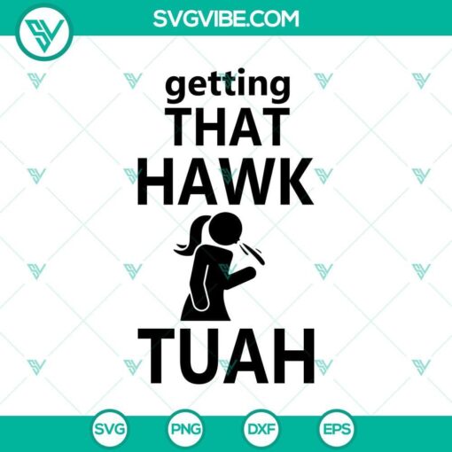 funny hawk tuah svg getting that hawk tuah svg mockup