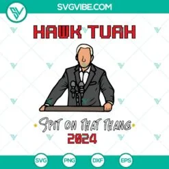 Trending, SVG Files, Funny Hawk Tuah Girl SVG, Hawk Tuah 24 Spit on That Thang 4