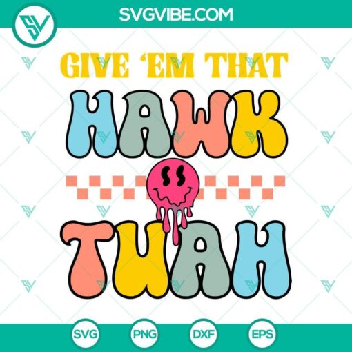 give em that hawk tuah svg png hawk tuah svg png clipart mockup