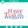 Hawk Tuah 2024 SVG design for digital download featuring Spit on That Thang illustration in SVG and PNG formats.