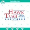 Trending, SVG Files, Trump Make America 24 Hawk Tuah SVG, Spit on That Thang 14