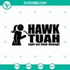 Viral Hawk Tuah Girl SVG design featuring "Hawk Tuah Spit On That Thang" quote. Perfect for t-shirts and social media.
