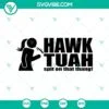 SVG Files, Trending, Hawk Tuah 2024 SVG, Hawk Tuah Spit On That Thang 2024 SVG 13