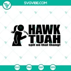 SVG Files, Trending, Hawk Tuah Spit On That Thang Svg Viral Hawk Tuah Girl Svg 2