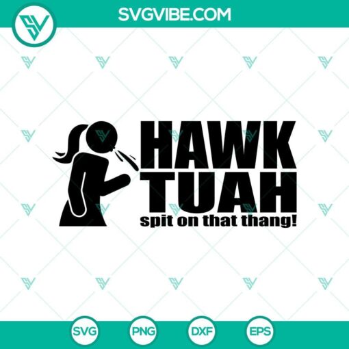 hawk tuah spit on that thang svg viral hawk tuah girl svg mockup