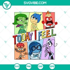 Disney, SVG Files, Inside Out 2 Today I Feel SVG, Inside Out 2 Characters SVG 5