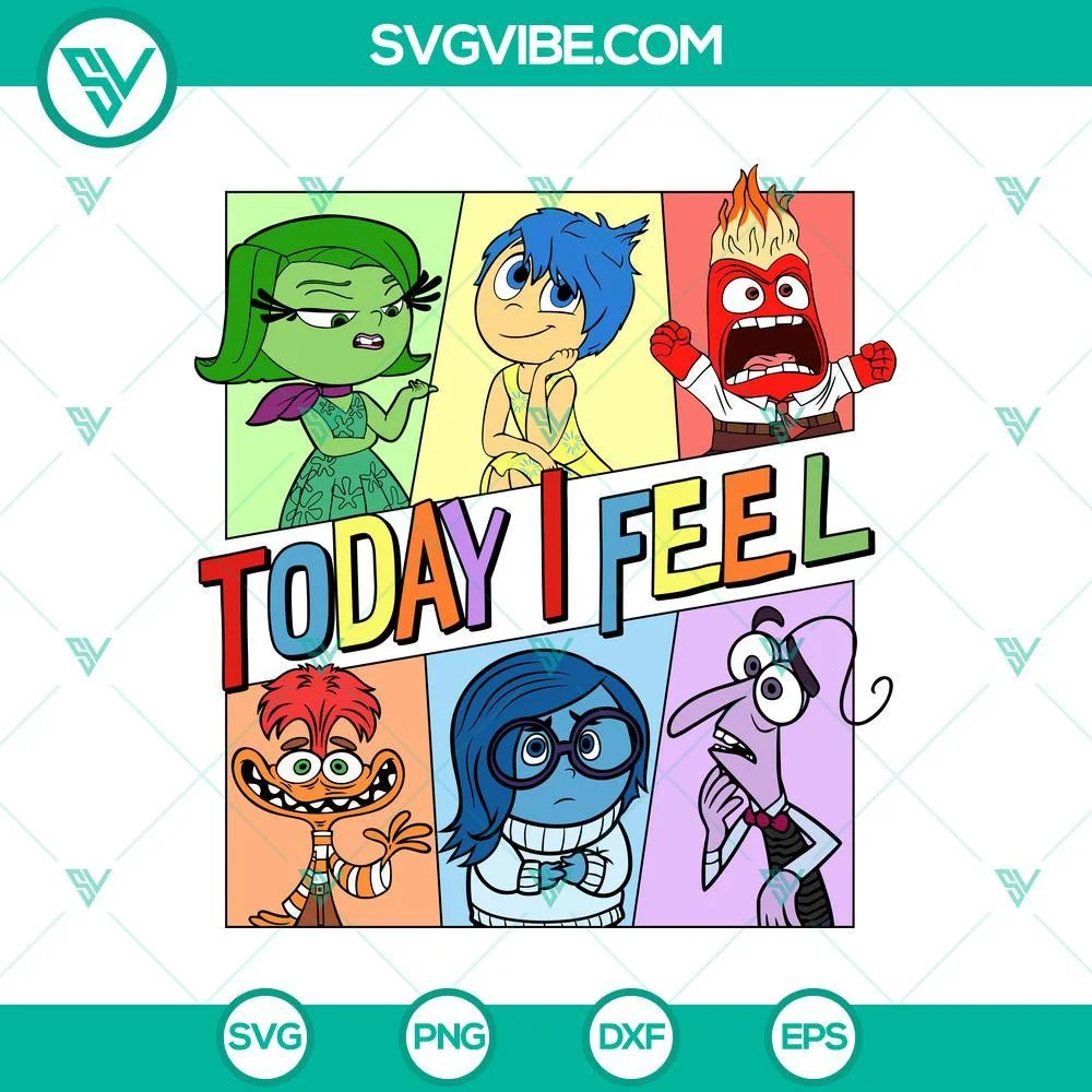 Disney, SVG Files, Inside Out 2 Today I Feel SVG, Inside Out 2 Characters SVG 1