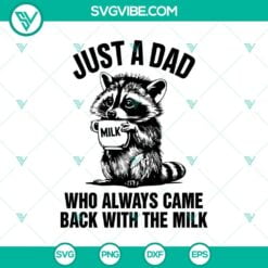 Animals, Dad, Family, Fathers Day, SVG Files, Just A Dad Raccoon With Milk SVG, 2