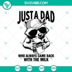 Animals, Dad, Family, Fathers Day, SVG Files, Just A Dad Who Always Came Back 6