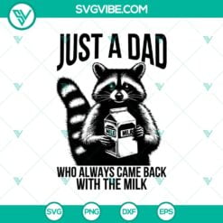 Animals, Dad, Family, Fathers Day, SVG Files, Just A Dad Who Always Came Back 9