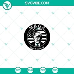 American, Donald Trump, SVG Files, MAGA SVG, More Than Ever President Trump SVG 9