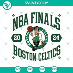 Basketball, Sports, SVG Files, NBA Boston Celtics 2024 SVG, Boston Celtics 1