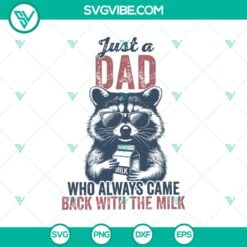 Animals, Dad, Family, Fathers Day, SVG Files, Raccoon Funny Just A Dad SVG, Who 3