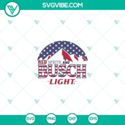 4th Of July, Food And Drink, Hobby, SVG Files, Busch Light US Flag SVG, 4th 3