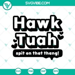 Silhouette Hawk Tuah Spit On That Thang design SVG PNG for digital products.