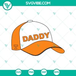 Baseball, Sports, SVG Files, Tennessee Volunteers Daddy Hat SVG PNG Tennessee 6