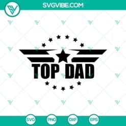 Dad, Family, Fathers Day, SVG Files, Top Gun Best Dad SVG for Father's Day, in 1