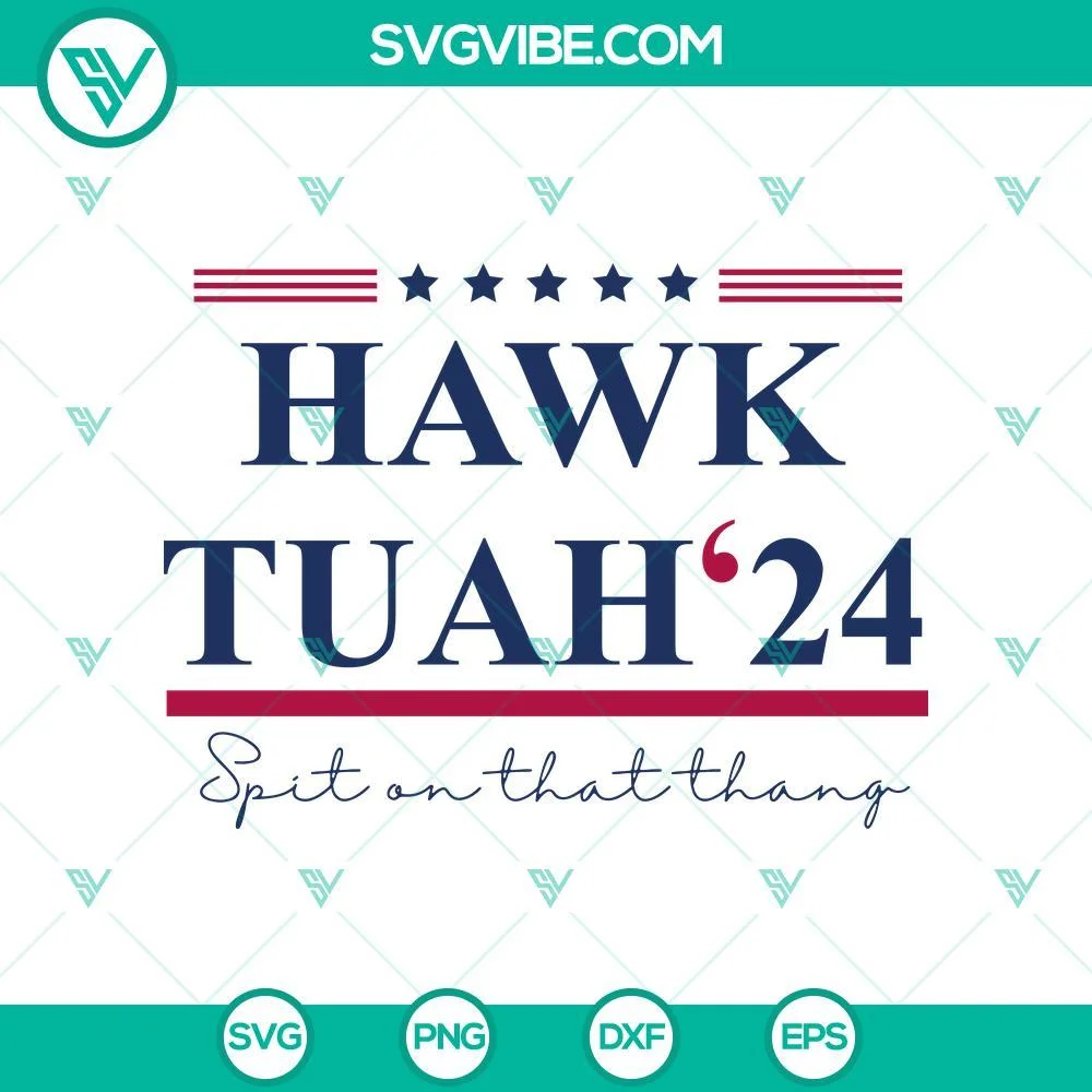 SVG Files, Trending, Viral Trending Hawk Tuah 24 SVG, Spit on That Thang SVG 1