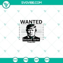 American, Donald Trump, SVG Files, Wanted Trump 2024 SVG, Wanted Trump For A 19