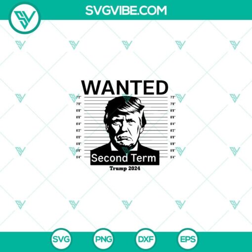 wanted trump 2024 svg wanted trump for a second term svg president 2024 svg mockup