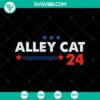 Funny SVG, SVG Files, Vote For An Alley Cat SVG, Trump Alley Cat Funny SVG, 13