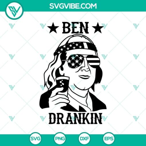 ben drankin benjamin franklin svg drinking shirt svg patriotic 4th of july svg mockup