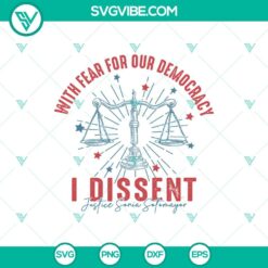 SVG Files, Trending, Trending SVG, Democracy With Fear For Our I Dissent 24 SVG 3