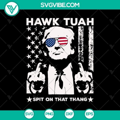 donald trump hawk tuah spit on that thang svg mockup