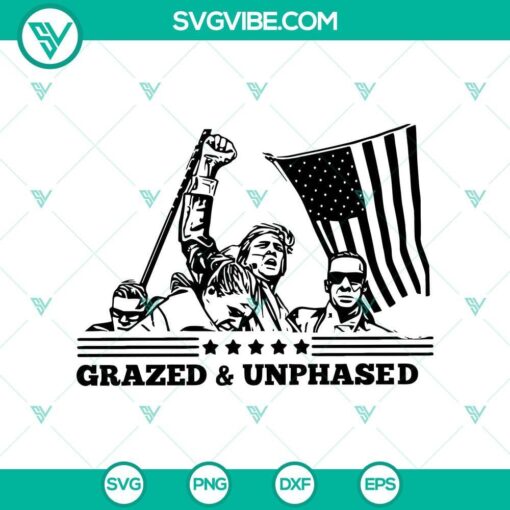 grazed and unphased trump svg trump assassination svg trump shooting 2024 svg mockup