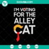 Funny SVG, SVG Files, I’m Voting For The Alley Cat USA SVG, Alley Cat 14