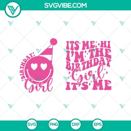 it s me hi i m the birthday girl svg birthday girl svg mockup