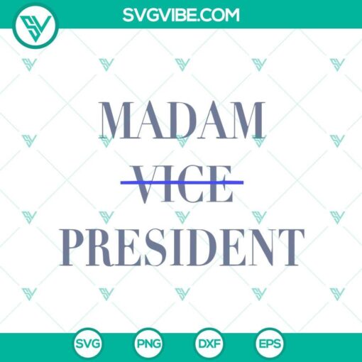 kamala harris 2024 svg madam vice president svg biden drop out vote blue 2024 svg mockup