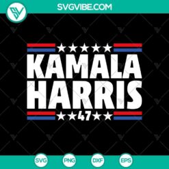 Kamala Harris 47 SVG, Kamala 2024 SVG