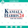 Kamala Harris For The People 2024 SVG design featuring Kamala Harris with transparent background, ideal for campaign materials.