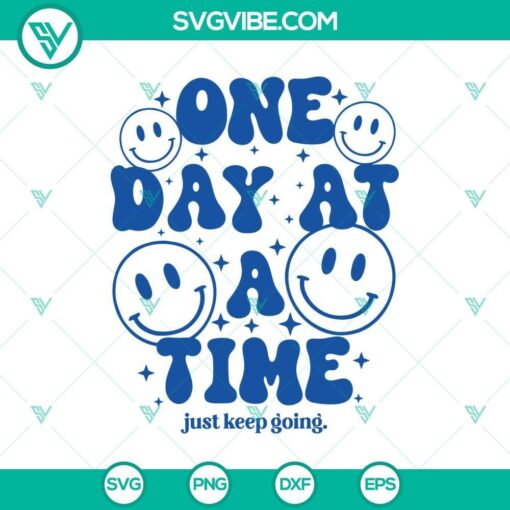 one day at a time smiley face svg positive quote svg mental health svg anxiety svg mockup