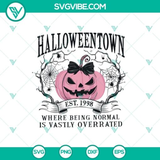 pink pumpkin halloween town svg halloween town where being normal is vasity overated svg cricut files mockup